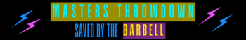 MASTERS THROWDOWN - SAVED BY THE BARBELL  logo